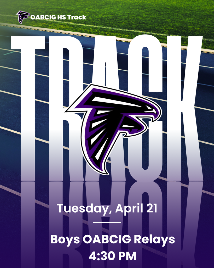 OABCIG Boys track and field at home for Boys OABCIG Relays at 4:30 PM 4/21.