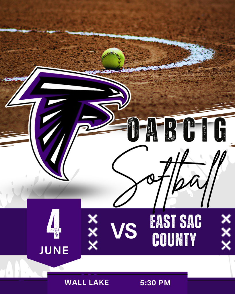 6/4 - Softball vs East Sac County in Wall Lake at 5:30 PM