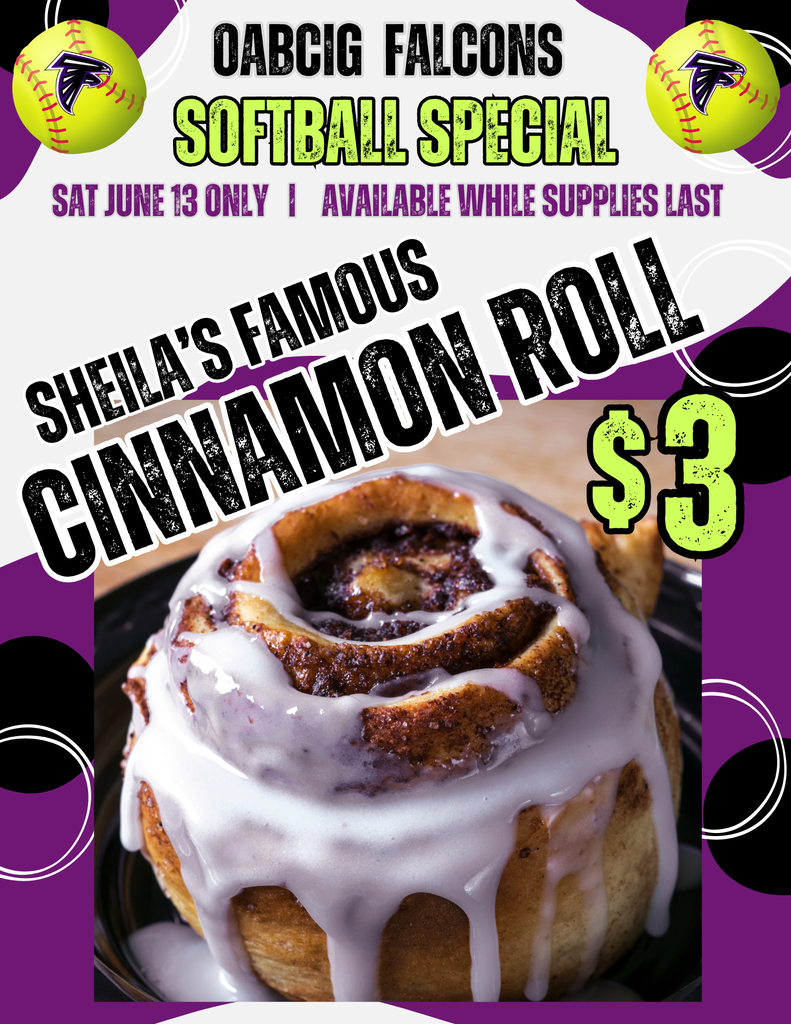 After Prom Concessions for Softball Tournament - Sheila's Famous Cinnamon Rolls $3