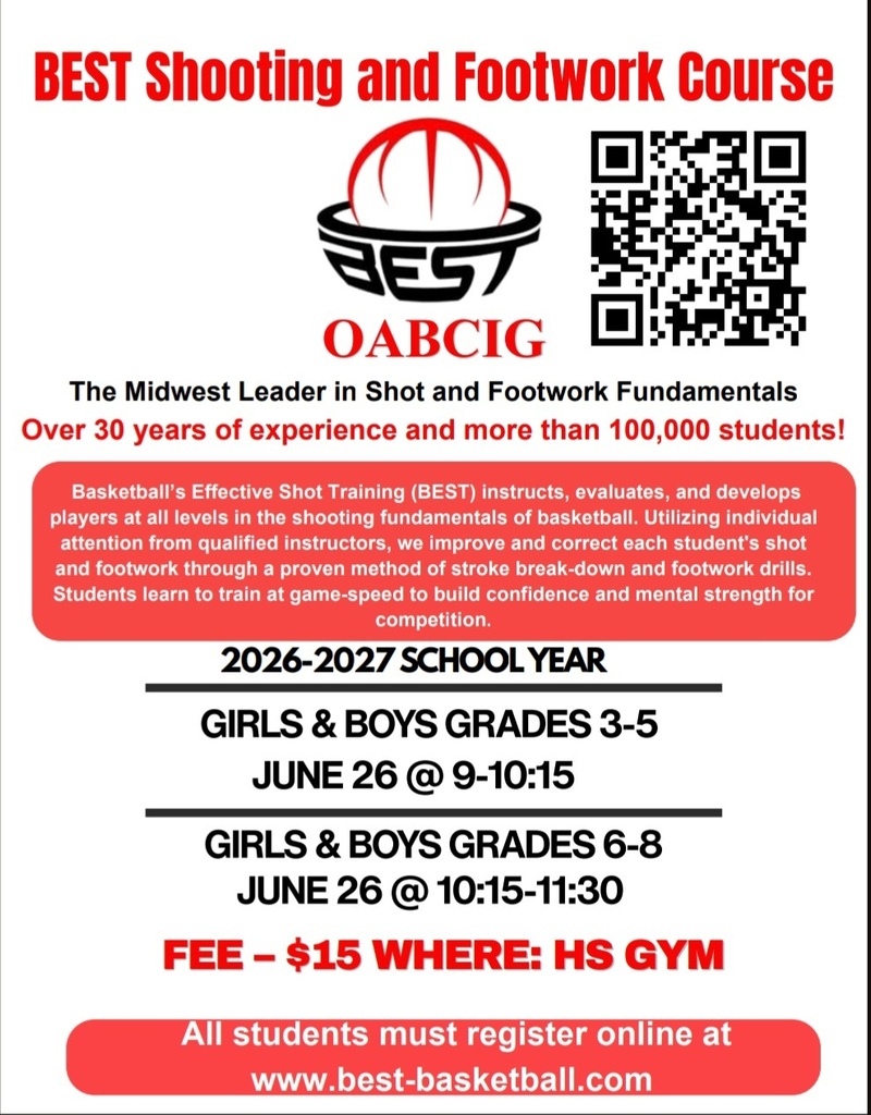 BEST Shooting and Footwork Course - Grades 3-5 will be June 26th @ 9:00 to 10:15 and Grades 6-8 June 26th @ 10:15 to 11:30 at High School Gym. $15 fee