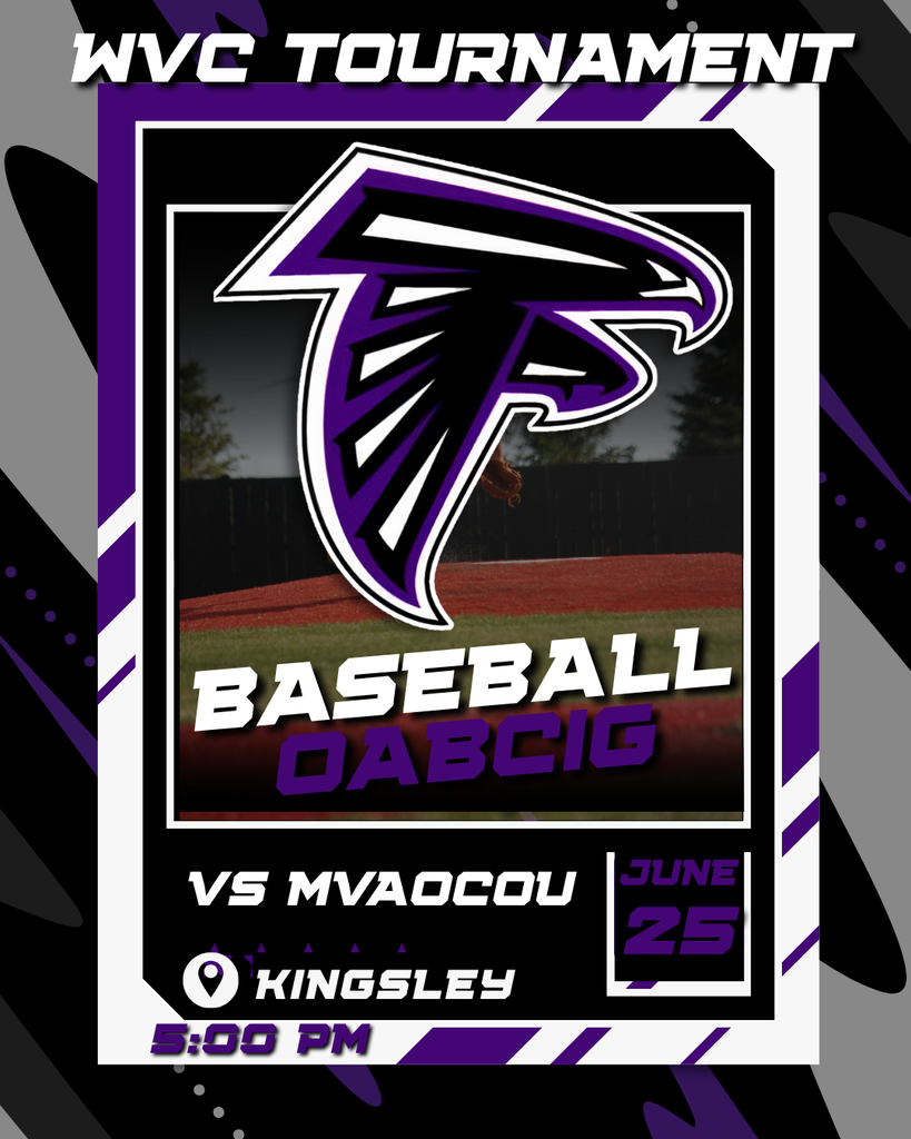 6/25 OABCIG Baseball vs MVAOCOU in Kingsley at 5 PM (WVC)