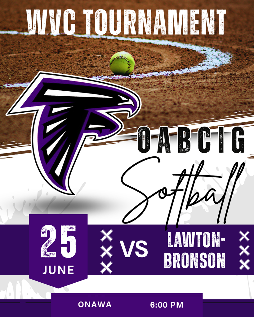 6/25 OABCIG Softball vs Lawton-Bronson in Onawa at 6 PM (WVC)