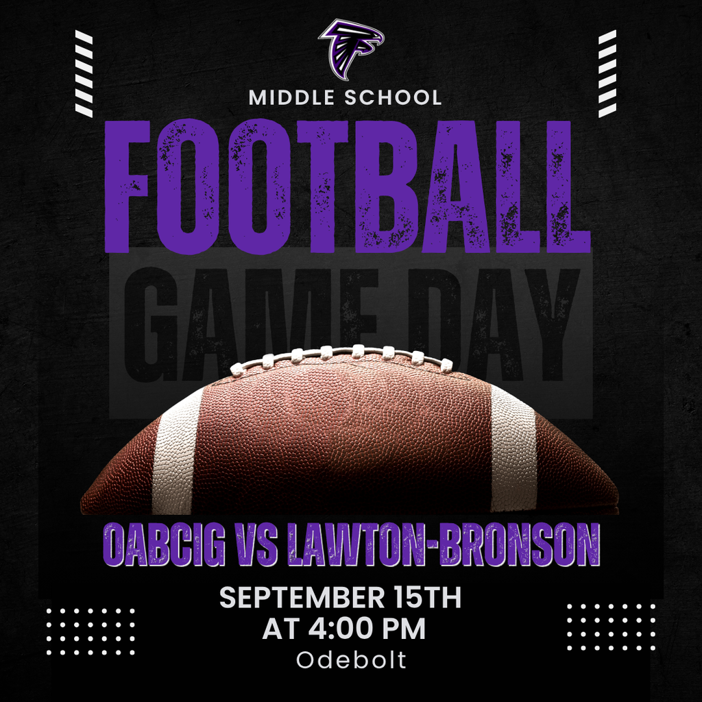 Middle School Football vs Lawton-Bronson at 4 PM in Odebolt - 9/15