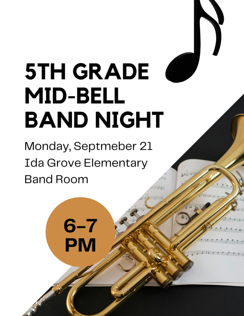 OABCIG's 5th Grade Mid-Bell Band Night. Sept 21. at Ida Grove Elementary Band Room, 6-7 PM