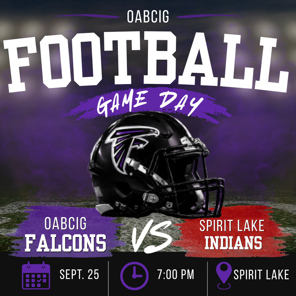 OABCIG High School Football vs. Spirit Lake at 7 PM in Spirit Lake. 9/25