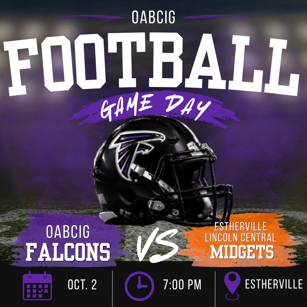 OABCIG High School Football vs Estherville Lincoln Central. Friday, October 2 at 7 PM in Estherville