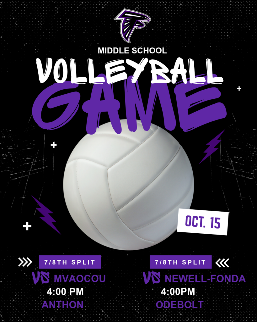 MS Volleyball games 7/8th Split vs MVAOCOU in Anthon at 4 PM, 7/8th Split vs Newell-Fonda in Odebolt at 4 PM 10/15