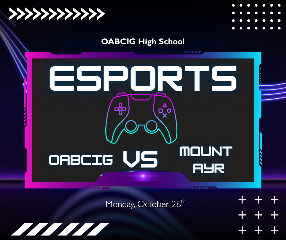 OABCIG ESports vs Mt Ayr 10/26 at 4 PM