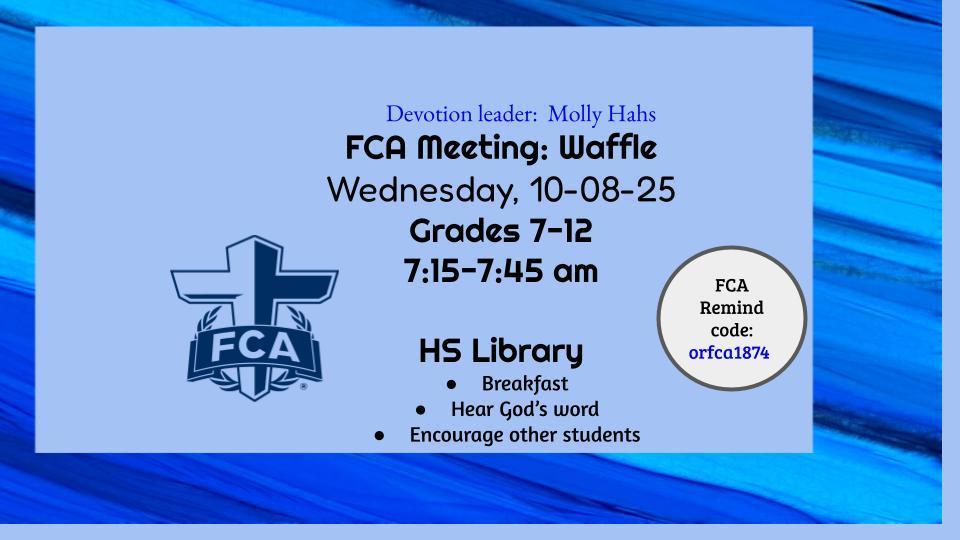 Join us for this week's waffle Wednesday, sponsored by FCA!  Molly Hahs will be leading the devotion!