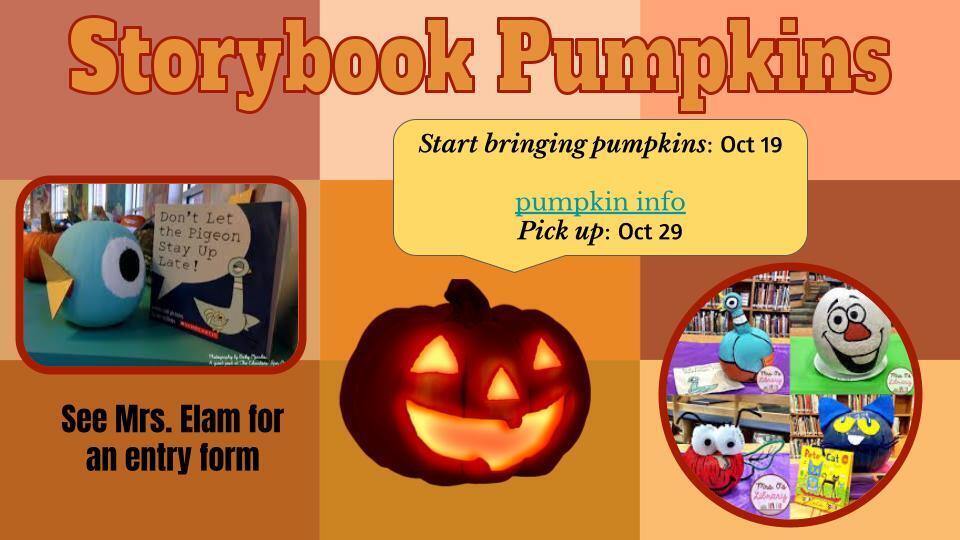 Elementary Storybook pumpkins, Oct 19-29