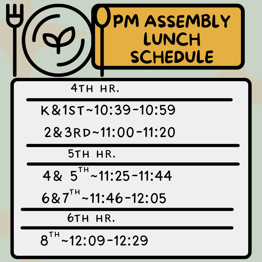 PM assembly lunch. schedule