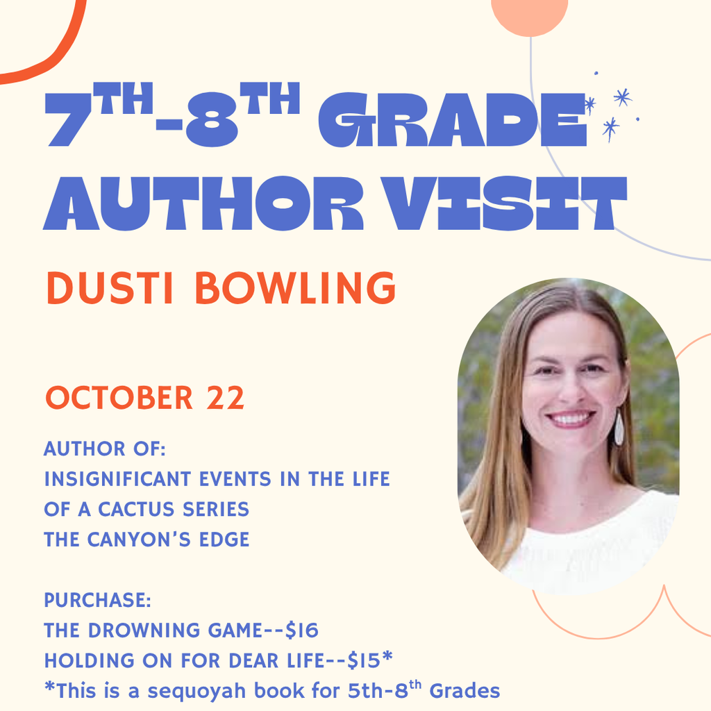 Dusti Bowling author visit