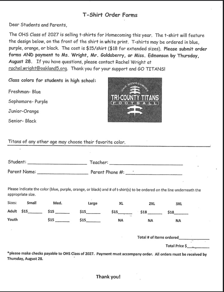 The OHS Class of 2027 is selling Homecoming Tshirts. If you would like to order, please submit your order form and payment to one of the juniors or junior sponsors by Thursday, August 28.