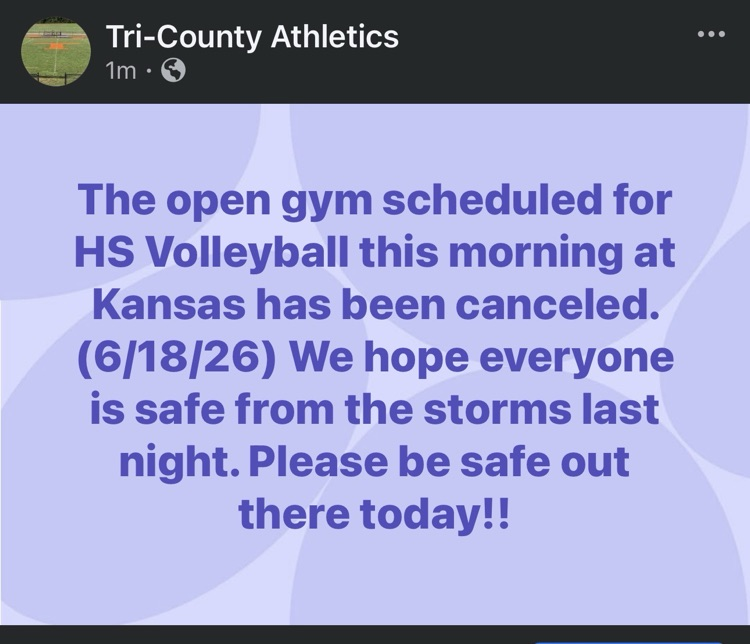 HS Volleyball Open Gym for this morning (6/18/26) at Kansas has been cancelled. 