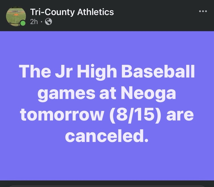 Jr High Baseball Games at Neoga tomorrow (8/15) are cancelled