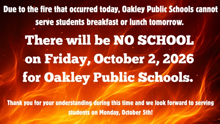 Due to the fire, we cannot serve students. There will be no school on Friday, October 2nd.