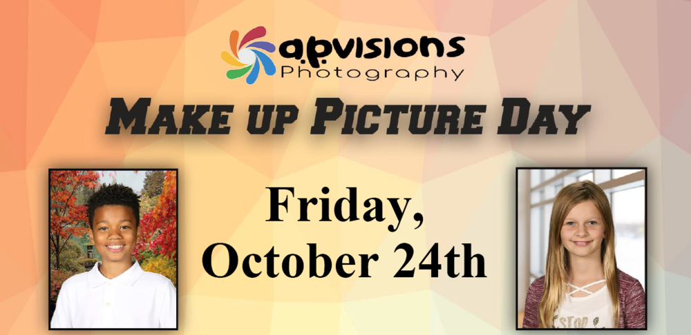 Make Up Picture Day Oct 24