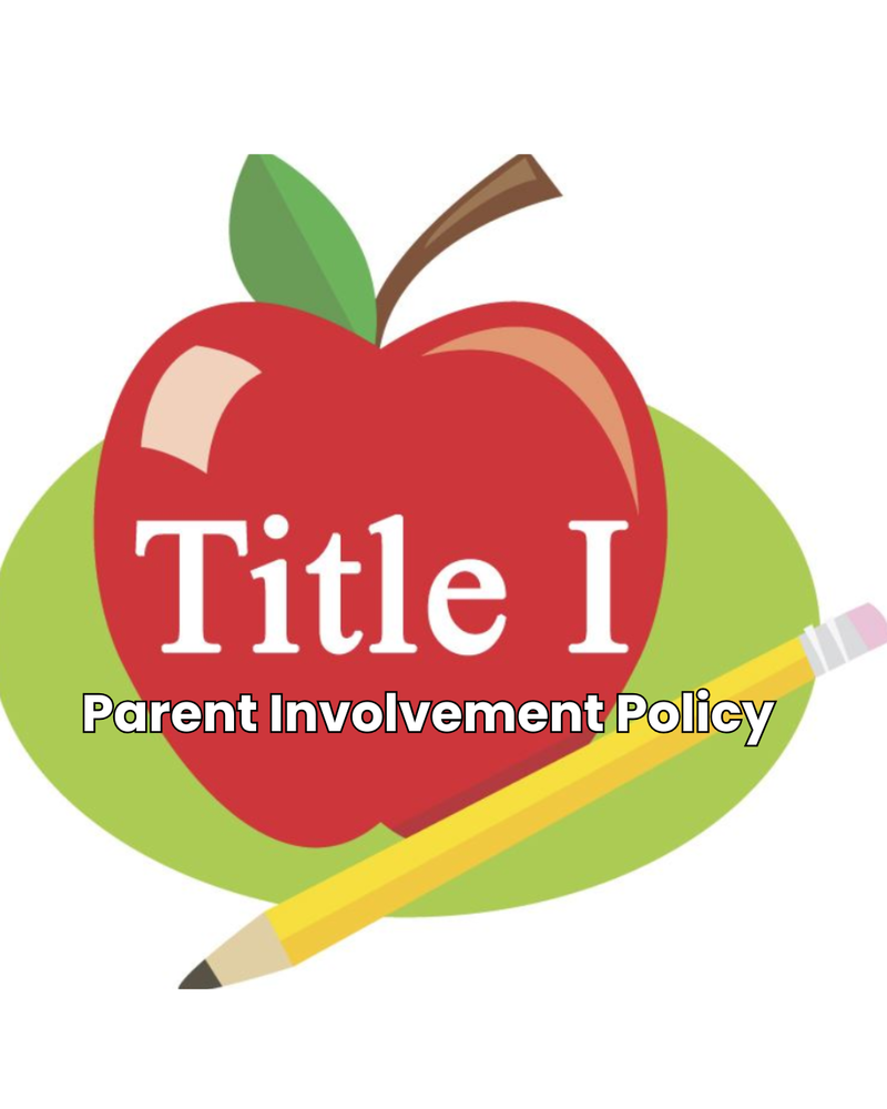 Title I Parent Involvement Policy 2025-26