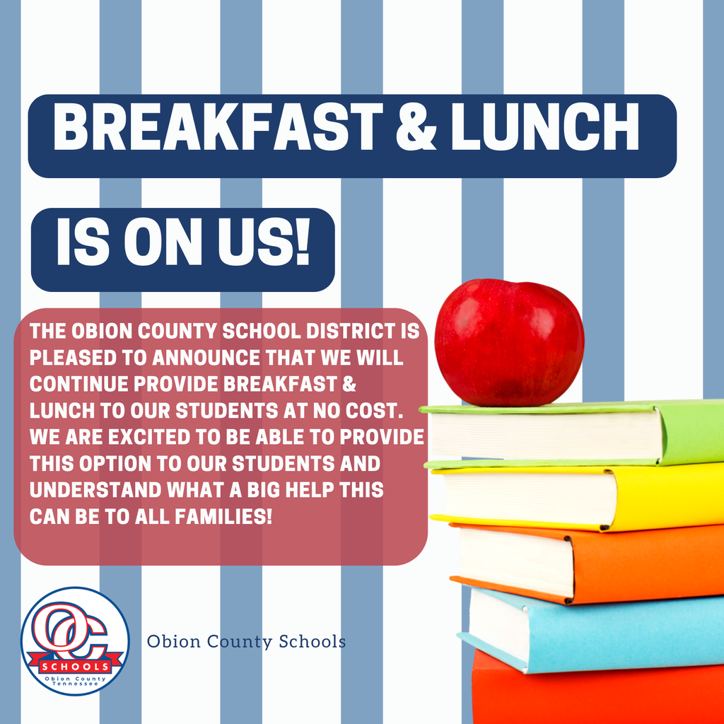 Graphic announcing free breakfast and lunch for all Obion County Schools students, featuring an apple, colorful books, and the district logo.
