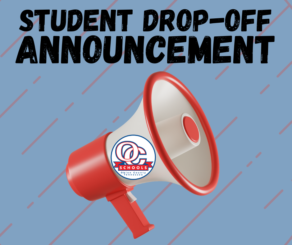 Student drop off flyer.