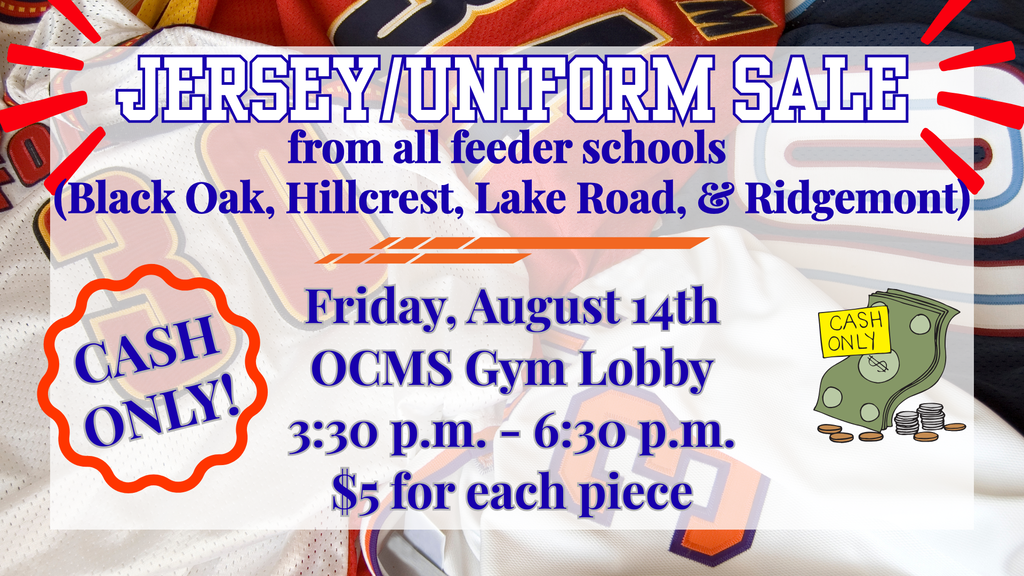 A promotional graphic for the Obion County Middle School Jersey/Uniform Sale. The background features assorted school sports jerseys with a semi-transparent white overlay for readability. Large text reads, “Jersey/Uniform Sale from all feeder schools (Black Oak, Hillcrest, Lake Road, & Ridgemont).” The sale will be held Friday, August 14, in the OCMS Gym Lobby from 3:30 p.m. to 6:30 p.m. Items are $5 per piece, and payment is cash only. Decorative graphics include red accent lines, a “Cash Only!” badge, and an illustration of cash and coins.