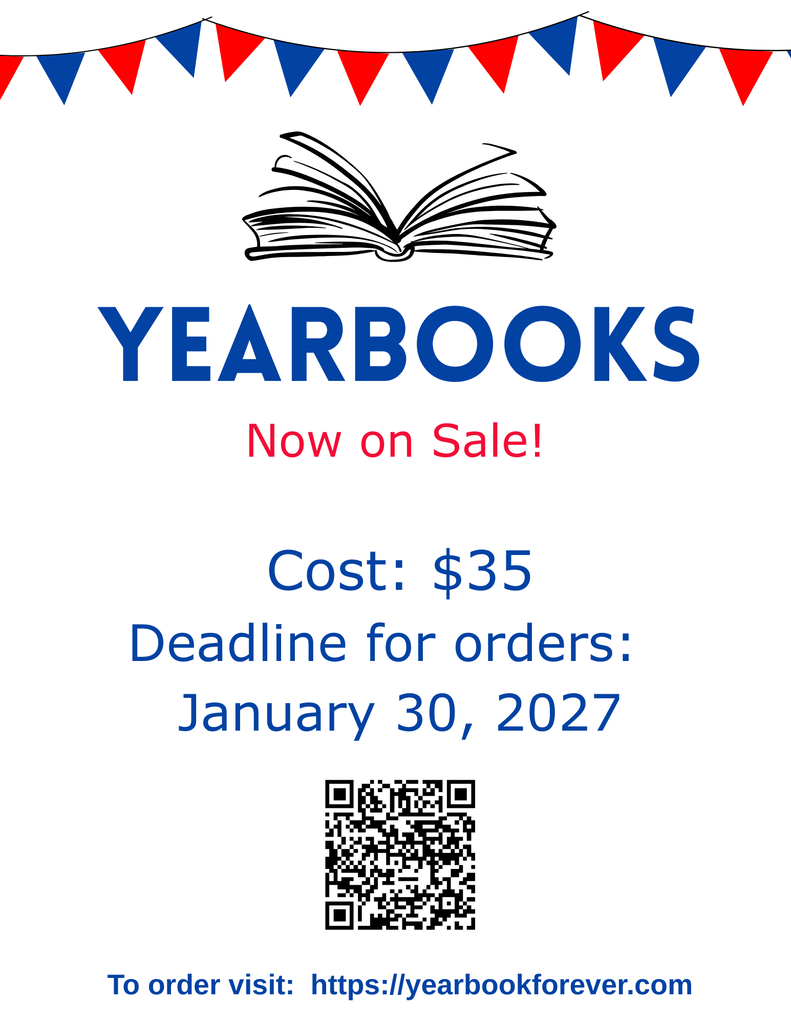 Promotional flyer for school yearbooks featuring red and blue pennants and an open book line drawing. Text reads: "Yearbooks Now on Sale! Cost: $35. Deadline for orders: January 30, 2027." Includes a QR code and the website link to yearbookforever.com.