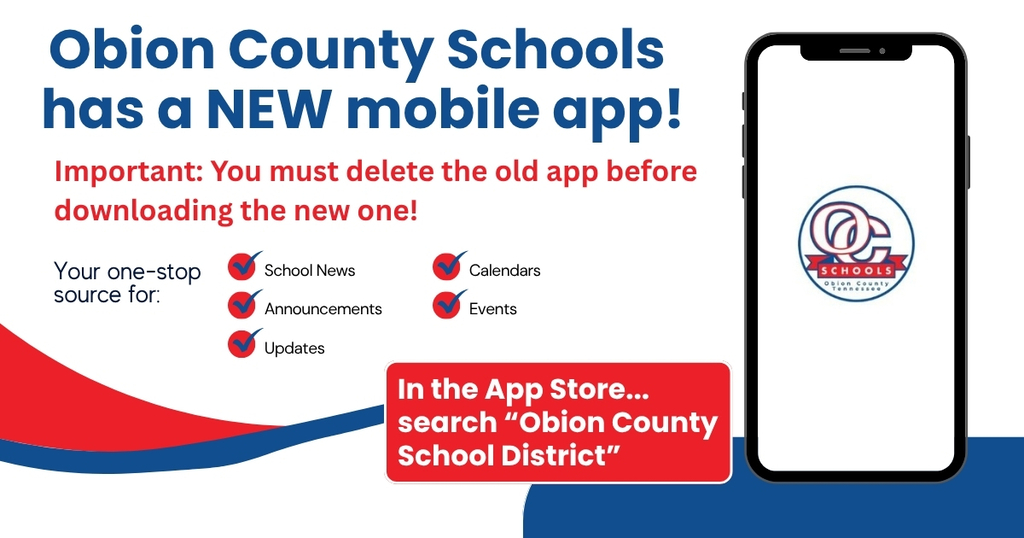 Promotional graphic announcing that Obion County Schools has a new mobile app. The graphic instructs users to delete the old app before downloading the new one. It lists school news, announcements, updates, calendars, and events as features and directs users to search “Obion County School District” in the App Store. A smartphone graphic displays the Obion County Schools logo.