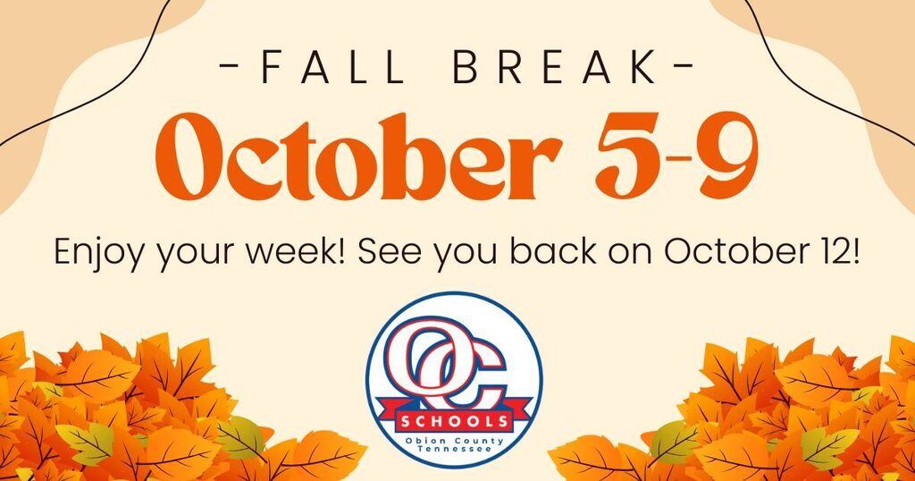 Fall Break graphic featuring Obion County Schools logo and important dates.