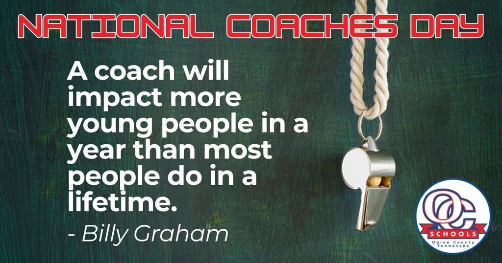 Graphic about National Coaches Day with words "A coach will impact more people in a year than most people do in a lifetime."