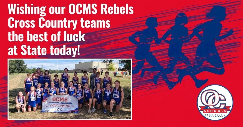 Graphic wishing Good luck to OCMS Rebels Cross Country teams with picture of runners and OC Schools logo.