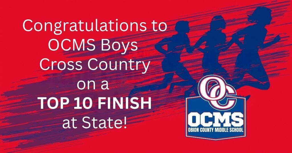 Red and blue graphic announcing OCMS Boys Cross Country as Top 10 finishers in the state.