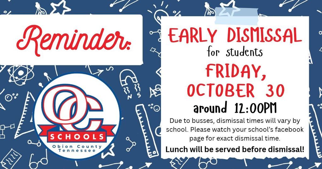Graphic explaining details of early dismissal for students on Friday, October 30