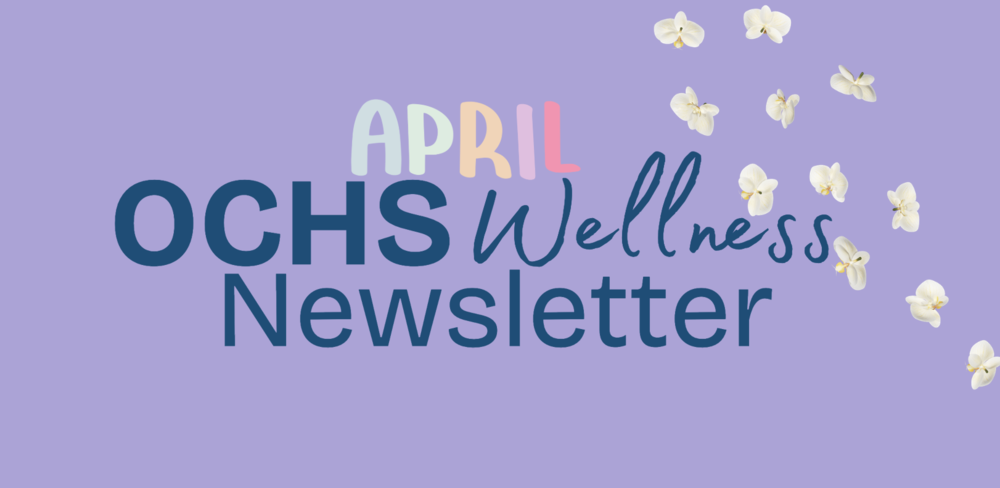 OCHS Wellness Newsletter thumbnail 