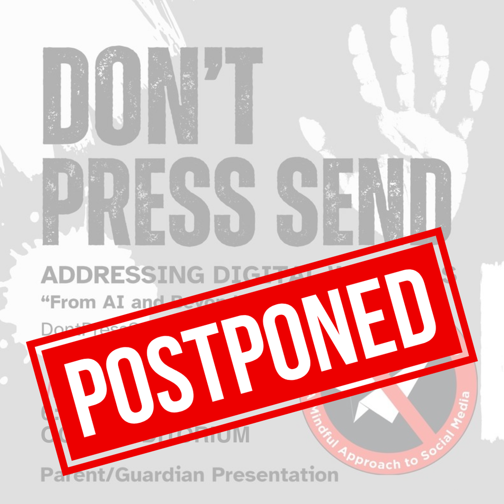Don't Press Send Postponed