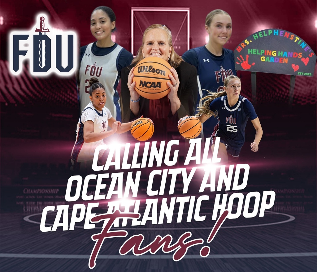 FDU Calling All Ocean City and Cape Atlantic Hoop Fans! basketball players