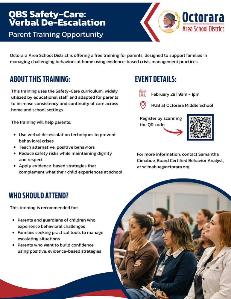 Flyer promoting a free parent training titled “QBS Safety-Care: Verbal De-Escalation.” The event takes place February 28 from 9 a.m. to 1 p.m. at the HUB at Octorara Middle School. The training helps parents learn evidence-based verbal de-escalation strategies, teach positive behaviors, reduce safety risks, and support consistency between home and school. Recommended for parents and guardians of children with behavioral challenges. Includes a QR code to register and contact information for Samantha Cimabue, Board Certified Behavior Analyst.