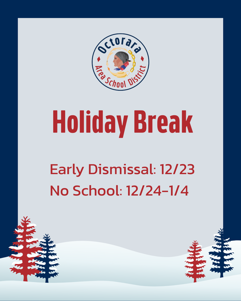 “Holiday Break. Early Dismissal: 12/23. No School: 12/24–1/4.” The district logo appears at the top. Winter-themed design with snow and red and blue trees at the bottom.