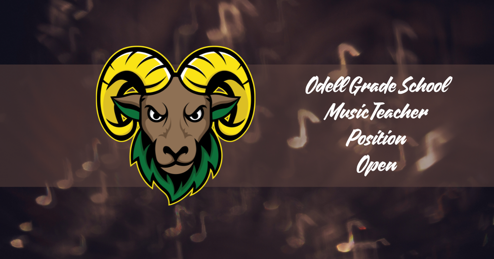 Odell Grade School Music Teacher Position Available