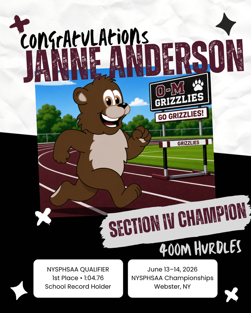 Graphic celebrating Odessa-Montour ninth grader Janne Anderson. The design features a photo-style illustration of the Grizzlies bear mascot running on a maroon track with an O-M Grizzlies sign and hurdle in the background. At the top, large text reads, “Congratulations Janne Anderson.” A banner across the middle highlights her as the “Section IV Champion” in the “400M Hurdles.” Information boxes at the bottom note that she is a “NYSPHSAA Qualifier,” earned 1st place with a time of 1:04.76, and is a school record holder. Additional text announces the NYSPHSAA Championships on June 13–14, 2026, in Webster, New York. The graphic uses Odessa-Montour’s maroon, black, and white school colors with decorative stars and brush-stroke accents.