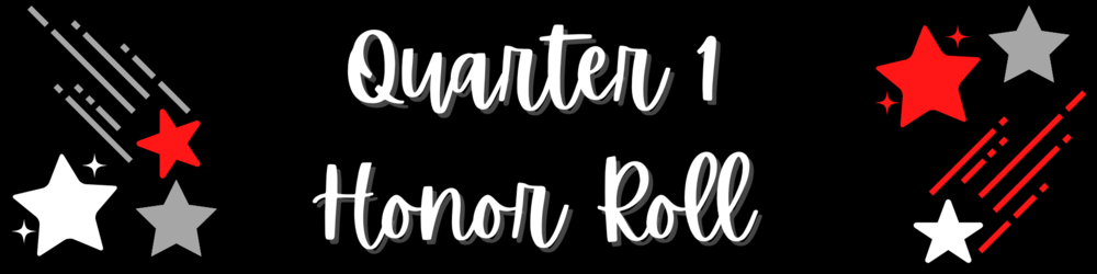 Quarter 1 Honor Roll