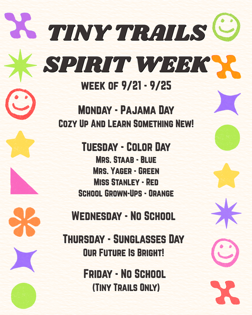 tiny trails homecoming spirit week dress up days with smile and flower border