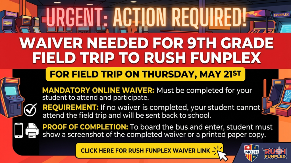 URGENT 9th Grade Field Trip