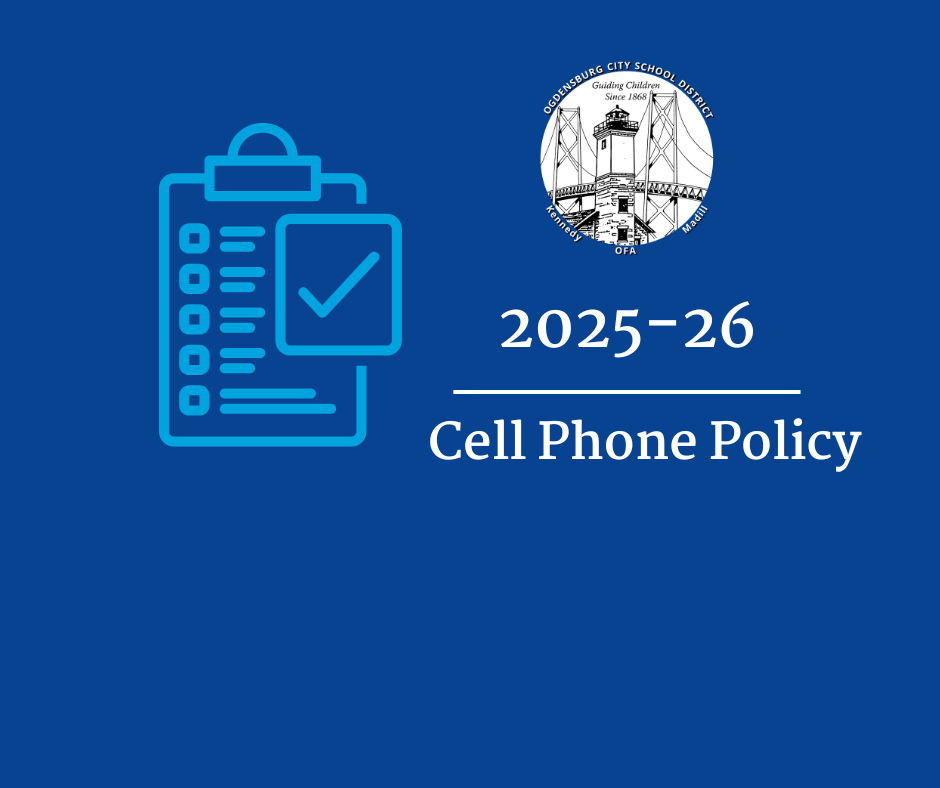 Graphic saying 2025-26 Cell Phone Policy for the Ogdensburg City School District