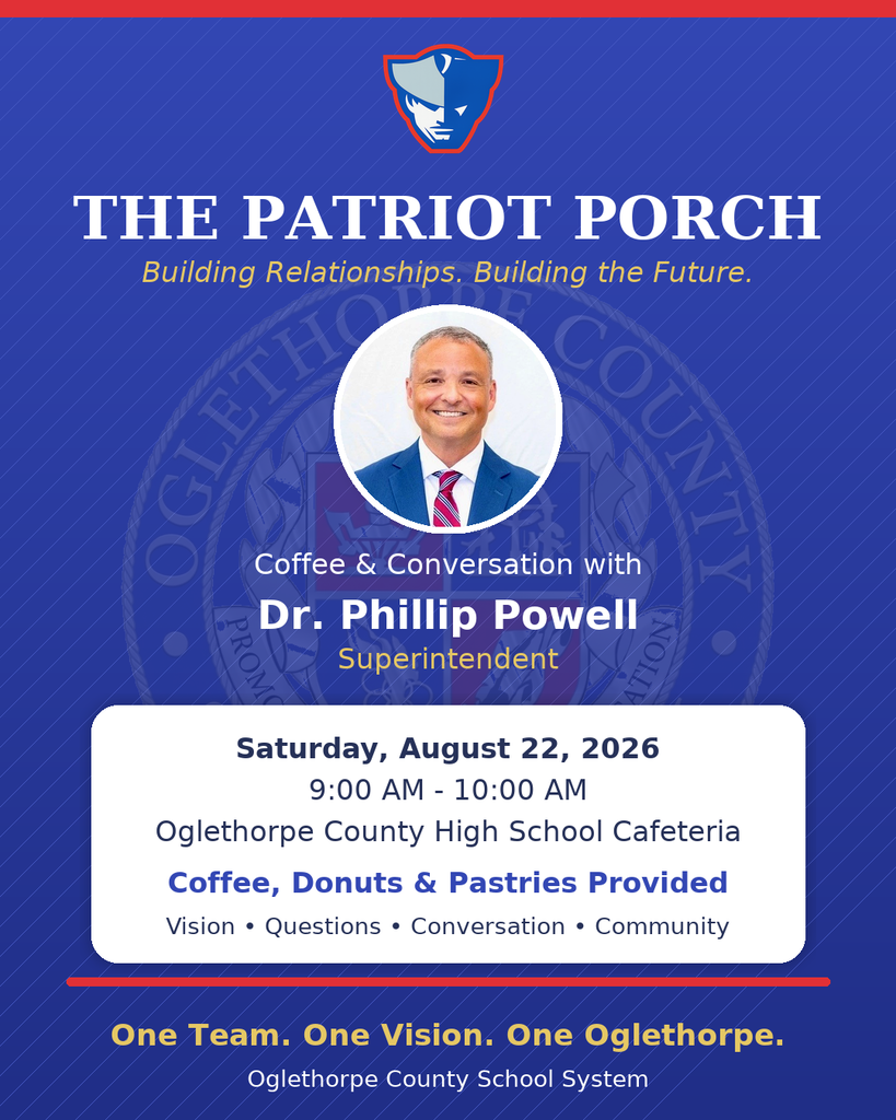 The Patriot Porch: Building Relationships. Building the Future. Coffee & Conversations with Dr. Phillip Powell, Superintendent.
