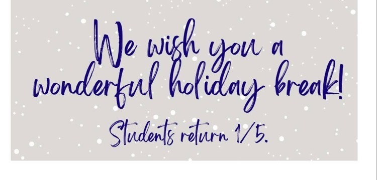 students scheduled for break through 1/5
