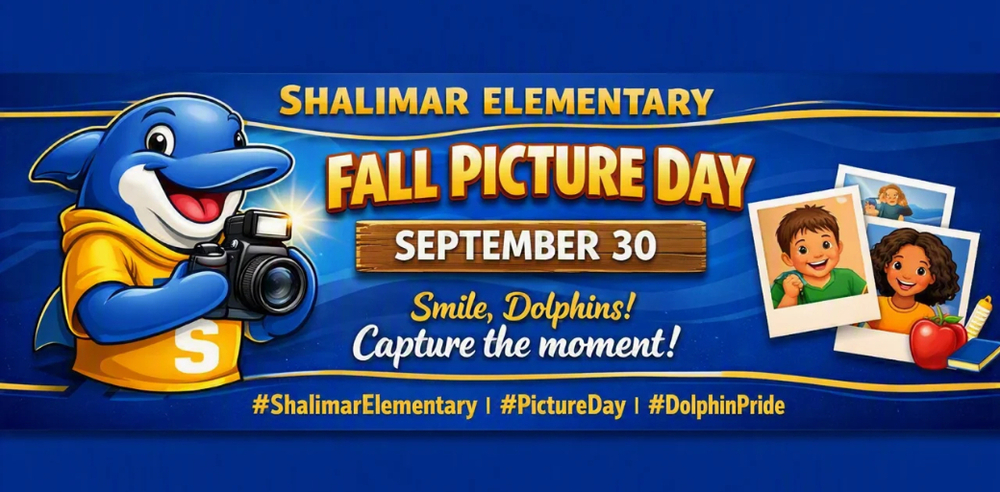 Promotional banner for Shalimar Elementary Fall Picture Day on September 30. A cartoon dolphin mascot wearing a yellow shirt with the letter “S” holds a camera on the left. Large text reads, “Shalimar Elementary Fall Picture Day, September 30.” Additional text says, “Smile, Dolphins! Capture the moment!” On the right are illustrated photo snapshots of students, along with a red apple and school supplies. Hashtags at the bottom read: #ShalimarElementary, #PictureDay, and #DolphinPride.