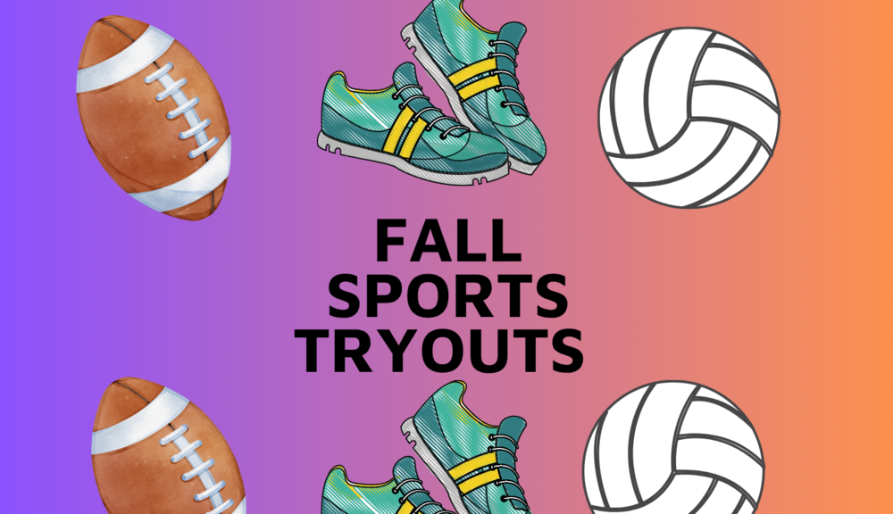 Fall Sports Tryouts 2025