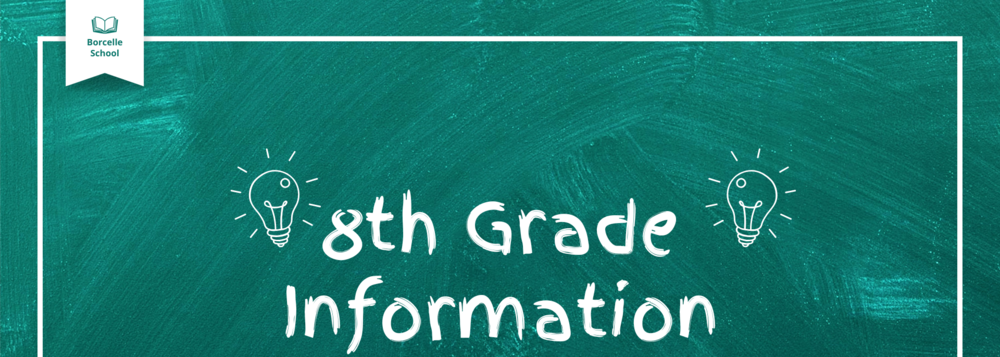 8th Grade Information
