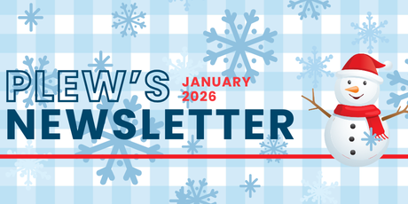 The image depicts a snow flake background with a snowman clipart and text that reads, "Plew's Newsletter January 2026."