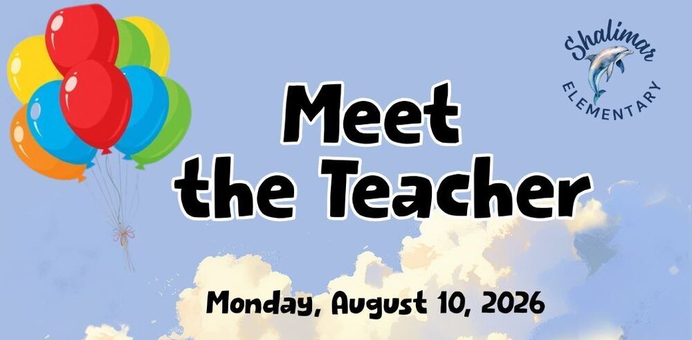 Meet the Teacher Monday, August 10, 2026